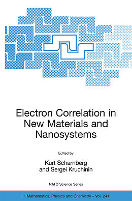 Livre Relié Electron Correlation in New Materials and Nanosystems de 