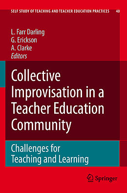 Livre Relié Collective Improvisation in a Teacher Education Community de 