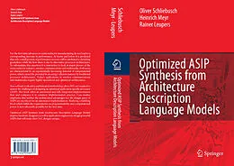 E-Book (pdf) Optimized ASIP Synthesis from Architecture Description Language Models von Oliver Schliebusch, Heinrich Meyr, Rainer Leupers