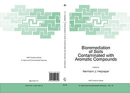 eBook (pdf) Bioremediation of Soils Contaminated with Aromatic Compounds de Hermann J. Heipieper