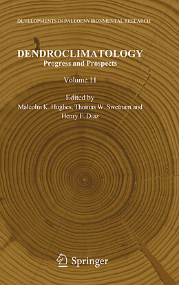 E-Book (pdf) Dendroclimatology von Malcolm K. Hughes, Thomas W. Swetnam, Henry F. Diaz