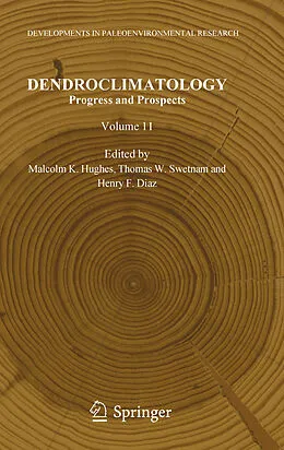 E-Book (pdf) Dendroclimatology von Malcolm K. Hughes, Thomas W. Swetnam, Henry F. Diaz