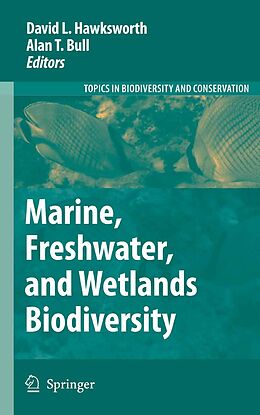 eBook (pdf) Marine, Freshwater, and Wetlands Biodiversity Conservation de David L. Hawksworth, Alan T. Bull