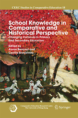 Livre Relié School Knowledge in Comparative and Historical Perspective de 