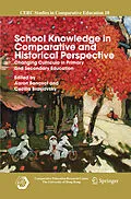 E-Book (pdf) School Knowledge in Comparative and Historical Perspective von Aaron Benavot, Cecilia Braslavsky, Nhung Truong
