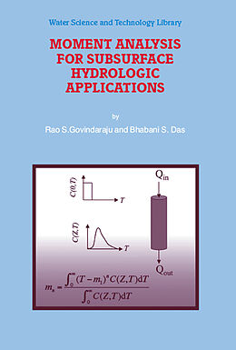 Fester Einband Moment Analysis for Subsurface Hydrologic Applications von Rao S. Govindaraju, Bhabani S. Das