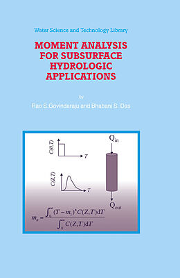 E-Book (pdf) Moment Analysis for Subsurface Hydrologic Applications von Rao S. Govindaraju, Bhabani S. Das