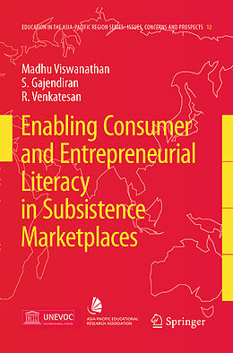 Livre Relié Enabling Consumer and Entrepreneurial Literacy in Subsistence Marketplaces de Madhubalan Viswanathan, S. Gajendiran, R. Venkatesan