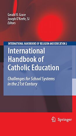 eBook (pdf) International Handbook of Catholic Education de Gerald Grace, Joseph O'Keefe