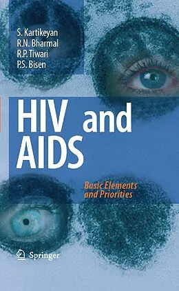 E-Book (pdf) HIV and AIDS: von S. Kartikeyan, R. N. Bharmal, R. P. Tiwari