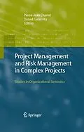 E-Book (pdf) Project Management and Risk Management in Complex Projects von Pierre-Jean Charrel