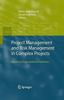 E-Book (pdf) Project Management and Risk Management in Complex Projects von Pierre-Jean Charrel
