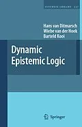 E-Book (pdf) Dynamic Epistemic Logic von Hans Van Ditmarsch, Wiebe Van Der Hoek, Barteld Kooi