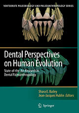 eBook (pdf) Dental Perspectives on Human Evolution de Shara E. Bailey, Jean-Jacques Hublin