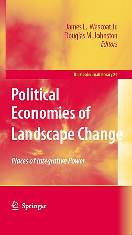 eBook (pdf) Political Economies of Landscape Change de James L. Wescoat, Douglas M. Johnston