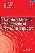 E-Book (pdf) Analytical Methods for Problems of Molecular Transport von I. N. Ivchenko, S. K. Loyalka, Jr. Tompson