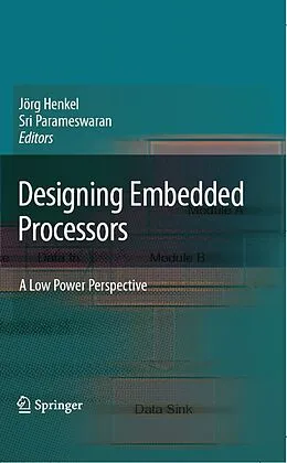 E-Book (pdf) Designing Embedded Processors von Jörg Henkel, Sri Parameswaran