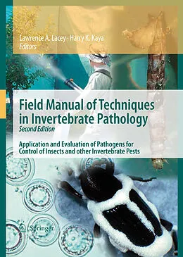 E-Book (pdf) Field Manual of Techniques in Invertebrate Pathology von Lawrence A. Lacey, Harry K. Kaya