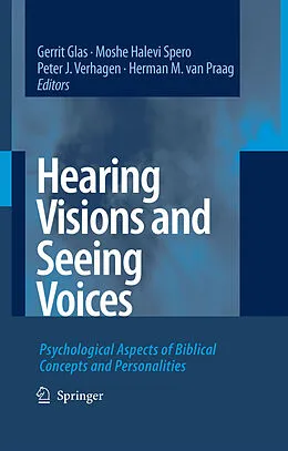 E-Book (pdf) Hearing Visions and Seeing Voices von Gerrit Glas, Moshe Halevi Spero, Peter J. Verhagen