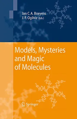 E-Book (pdf) Models, Mysteries, and Magic of Molecules von Jan CA Boeyens, JF Ogilvie