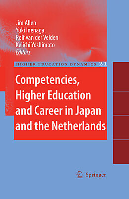 eBook (pdf) Competencies, Higher Education and Career in Japan and the Netherlands de Jim Allen, Yuki Inenaga, Rolf van der Velden