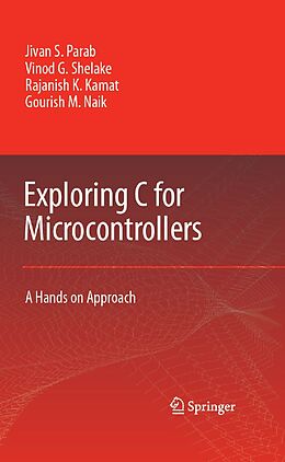 eBook (pdf) Exploring C for Microcontrollers de Jivan Parab, Vinod G Shelake, Rajanish K. Kamat