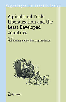 Fester Einband Agricultural Trade Liberalization and the Least Developed Countries von 