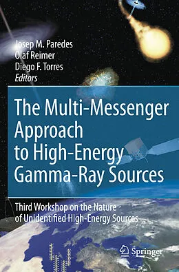 E-Book (pdf) The Multi-Messenger Approach to High-Energy Gamma-Ray Sources von Josep M. Paredes, Olaf Reimer, Diego F. Torres