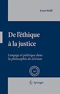 E-Book (pdf) De L'éthique à la Justice von Ernst Wolff