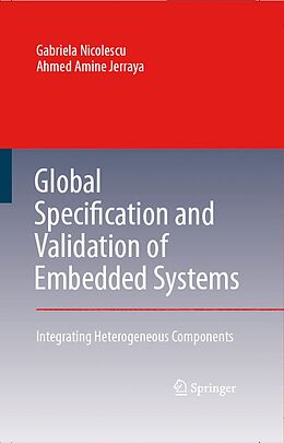 eBook (pdf) Global Specification and Validation of Embedded Systems de G. Nicolescu, Ahmed A. Jerraya