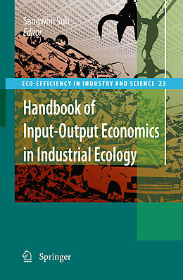 Couverture cartonnée Handbook of Input-Output Economics in Industrial Ecology de 