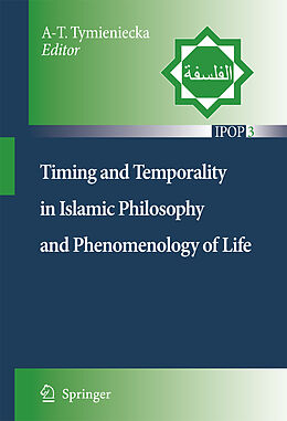 Fester Einband Timing and Temporality in Islamic Philosophy and Phenomenology of Life von 