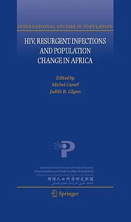 E-Book (pdf) HIV, Resurgent Infections and Population Change in Africa von Michel Caraël, Judith R. Glynn