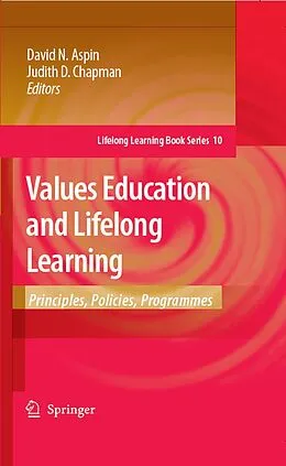 E-Book (pdf) Values Education and Lifelong Learning von David N. Aspin, Judith D. Chapman