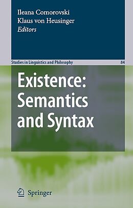 eBook (pdf) Existence: Semantics and Syntax de Gennaro Chierchia, Kai Fintel, F. Jeffrey Pelletier