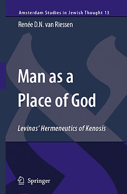 Fester Einband Man as a Place of God von Renée D N van Riessen