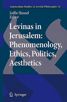 Fester Einband Levinas in Jerusalem: Phenomenology, Ethics, Politics, Aesthetics von 