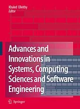 Fester Einband Advances and Innovations in Systems, Computing Sciences and Software Engineering von 