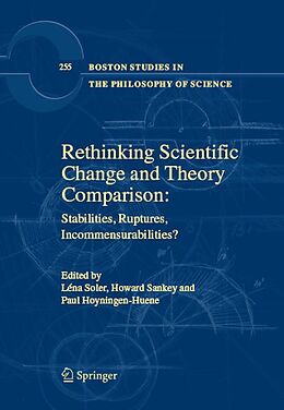 E-Book (pdf) Rethinking Scientific Change and Theory Comparison: von Léna Soler, Howard Sankey, Paul Hoyningen-Huene