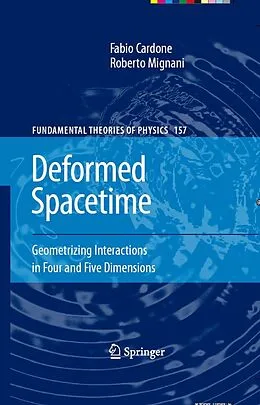 E-Book (pdf) Deformed Spacetime von Fabio Cardone, Roberto Mignani