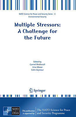 Couverture cartonnée Multiple Stressors: A Challenge for the Future de 