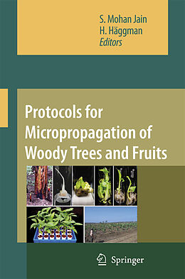 Livre Relié Protocols for Micropropagation of Woody Trees and Fruits de 