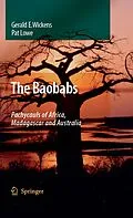 E-Book (pdf) The Baobabs: Pachycauls of Africa, Madagascar and Australia von G. E. Wickens