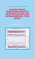 E-Book (pdf) Hilbert-Huang Transform Analysis of Hydrological and Environmental Time Series von A. R. Rao, E. -C. Hsu