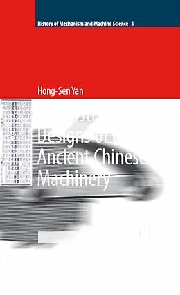 E-Book (pdf) Reconstruction Designs of Lost Ancient Chinese Machinery von Hong-Sen Yan