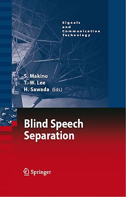 E-Book (pdf) Blind Speech Separation von Shoji Makino, Hiroshi Sawada, Te-Won Lee