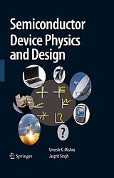 E-Book (pdf) Semiconductor Device Physics and Design von Umesh Mishra, Jasprit Singh