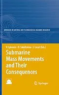 E-Book (pdf) Submarine Mass Movements and Their Consequences von Vasilis Lykousis, Dimitris Sakellariou, Jacques Locat