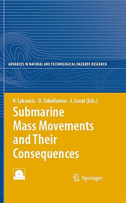 E-Book (pdf) Submarine Mass Movements and Their Consequences von Vasilis Lykousis, Dimitris Sakellariou, Jacques Locat