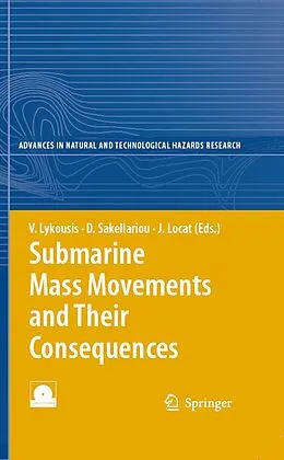E-Book (pdf) Submarine Mass Movements and Their Consequences von Vasilis Lykousis, Dimitris Sakellariou, Jacques Locat